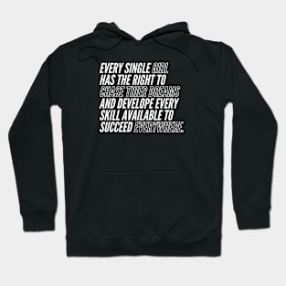 Every Girl Chase Their Dreams Hoodie